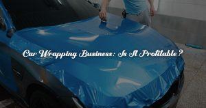 car wrapping business